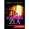 Elektronická kniha V službách zla - Robert Galbraith