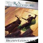 Drowův odkaz Bezhvězdná noc R. A. Salvatore – Hledejceny.cz