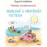 Dovolená s moderním fotrem - Landsman Dominik – Hledejceny.cz