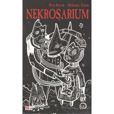 Nekrosarium – Petr Boček, Miloslav Zubík