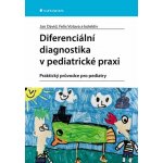 Diferenciální diagnostika v pediatrické praxi – Hledejceny.cz
