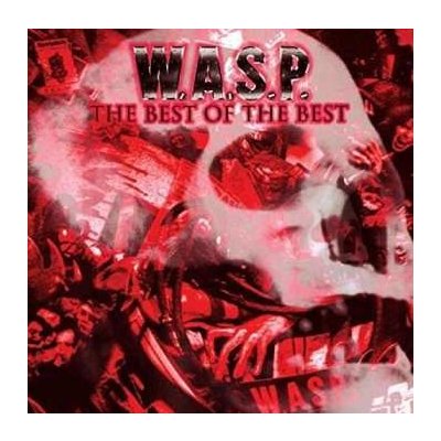 W.A.S.P. - The Best Of The Best 1984-2000 Digi CD – Zboží Mobilmania