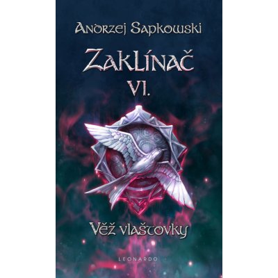 Zaklínač VI. - Věž vlaštovky - Andrzej Sapkowski – Zboží Mobilmania