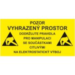 ESD - Pozor vyhrazený prostor (tabule) samolepící vinylová fólie 300 x 150 mm – Zboží Dáma