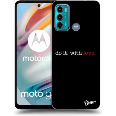 Pouzdro Picasee silikonové Motorola Moto G60 - Do it. With love. čiré – Zboží Mobilmania