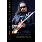 Space Invader - A Casual Guide To The Music Of Original KISS Guitarist Ace Frehley – Hledejceny.cz