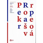 Úzkosť dokorán Nové čítanie poézie Viery Prokešovej – Hledejceny.cz