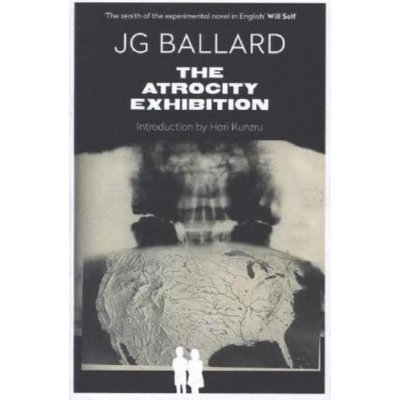 The Atrocity Exhibition: Annotated - J. G. Ballard – Zboží Mobilmania