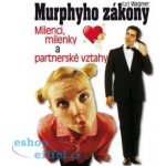 Murphyho zákony - milenci, milenky a partnerské vztahy - Karl Wagner – Hledejceny.cz