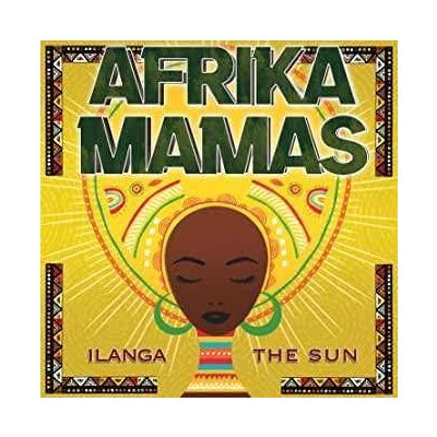 Afrika Mamas - Ilanga The Sun CD – Hledejceny.cz