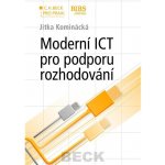 Moderní ICT pro podporu rozhodování - Mgr. Jitka Kominácká PhD – Sleviste.cz