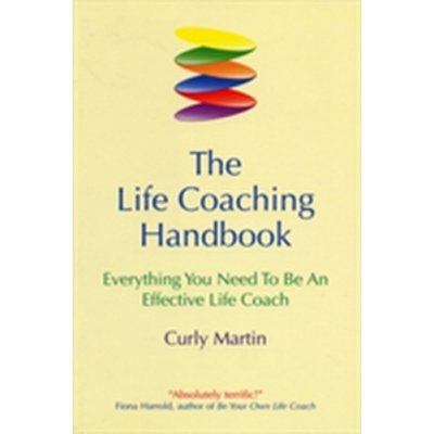 The Life Coaching Handbook - Everything - C. Martin – Zboží Mobilmania