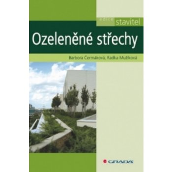 Ozeleněné střechy - Barbora Čermáková; Radka Mužíková