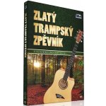Zlatý trampský zpěvník DVD – Hledejceny.cz