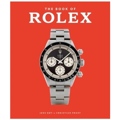 The Book of Rolex - Jens Hoy, Christian Frost – Hledejceny.cz