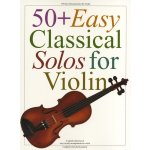 50+ Easy Classical Solos For Violin pro housle 1160106 – Zboží Dáma