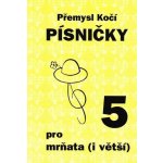 PÍSNIČKY pro mrňata 20 písniček pro děti zpěv a klavír – Zboží Dáma