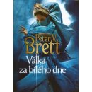 Válka za bílého dne - Peter V. Brett