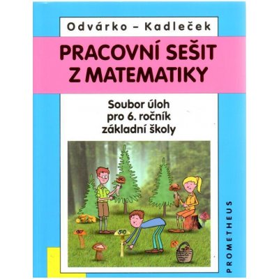 Matematika 6 -Sbírka úloh – Hledejceny.cz