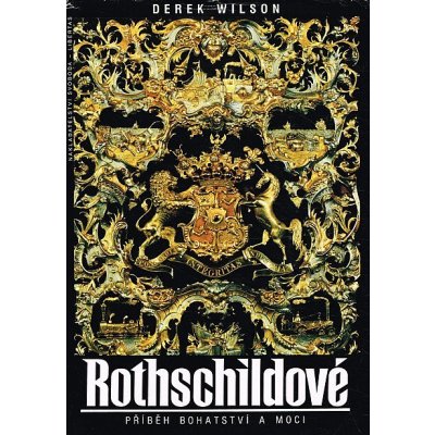 Rothschildové-Příběh bohatství a moci – Sleviste.cz