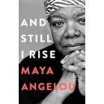 And Still I Rise - Dr Maya Angelou – Zboží Dáma