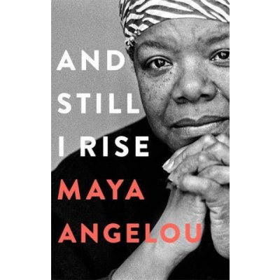 And Still I Rise - Dr Maya Angelou – Zboží Dáma