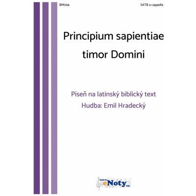 Principium sapientiae timor Domini Emil Hradecký / SATB a cappella