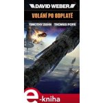 Volání po odplatě - Thomas Pope, David Weber, Timothy Zahn – Hledejceny.cz