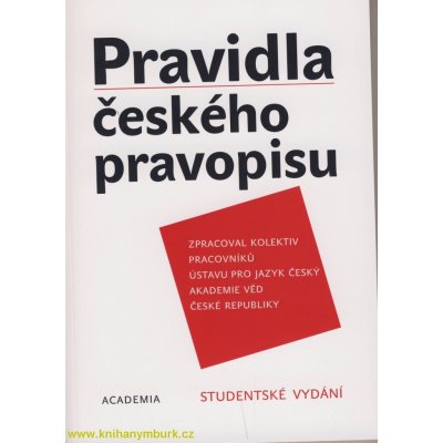 Pravidla českého pravopisu brož. - Studentské vydání - kolektiv