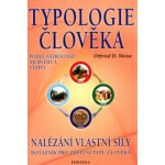 Typologie člověka - Otfried D. Weise – Zbozi.Blesk.cz