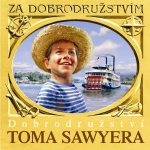 Dobrodružství Toma Sawyera - Mark Twain – Hledejceny.cz