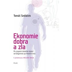 ekonomie dobra a zla