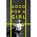 Good for a Girl - Lauren Fleshman – Hledejceny.cz