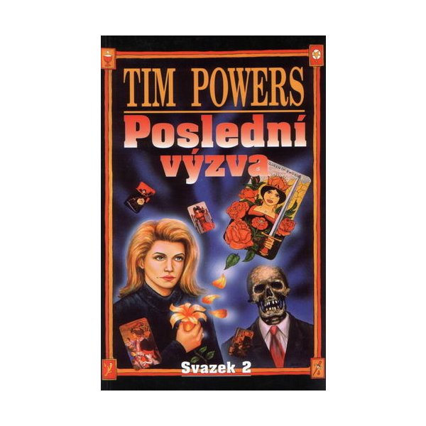 Kniha Poslední výzva 2 - Tim Powers