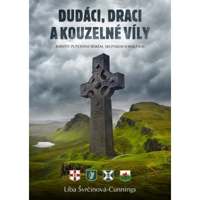 Dudáci, draci a kouzelné víly - Liba Švrčinová-Cunnings – Zbozi.Blesk.cz
