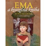 Ema a kouzelná kniha Tomáš Řízek, Petra Braunová – Hledejceny.cz