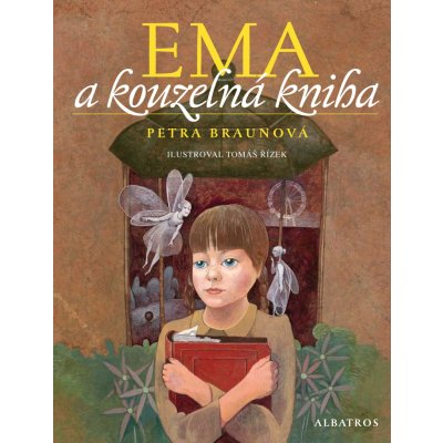 Ema a kouzelná kniha Tomáš Řízek, Petra Braunová