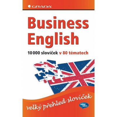 Business English - 10 000 slovíček v 80 tématech - Baddock B., Vrobel S. – Hledejceny.cz