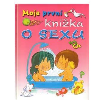 Moje první knížka o sexu