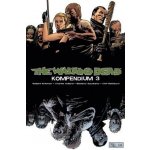 The Walking Dead Kompendium. Bd.3 - Robert Kirkman – Zboží Mobilmania