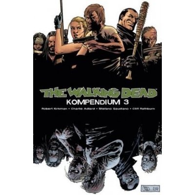The Walking Dead Kompendium. Bd.3 - Robert Kirkman – Zboží Mobilmania