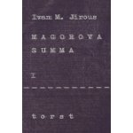 Magorova summa I. - Ivan Martin Jirous – Hledejceny.cz