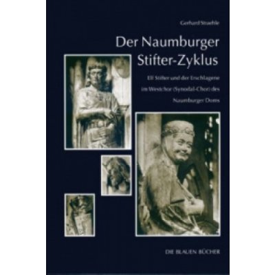 Der Naumburger Stifter-Zyklus