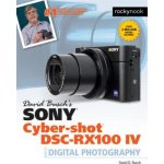 David Busch's Sony Cyber-shot DSC-RX100 IV – Hledejceny.cz