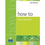 How to Teach Grammar – Hledejceny.cz