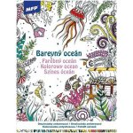 MFP 5301211 Omalovánky antistresové Barevný oceán 210x290mm/32s – Sleviste.cz