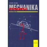 Mechanika dynamika - Venclík V., Julina M. – Hledejceny.cz