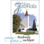 Rozkvetlý suchopár - Javořická Vlasta – Hledejceny.cz