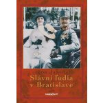 Slávni ľudia v Bratislave - Igor Janota – Hledejceny.cz
