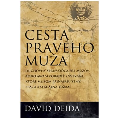 Cesta pravého muža David Deida – Hledejceny.cz